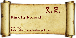 Károly Roland névjegykártya